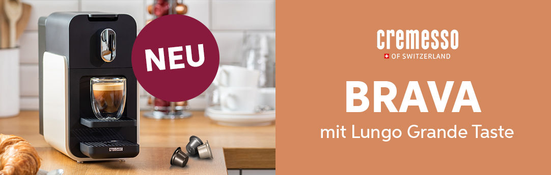 cremesso BRAVA mit Lungo Grande Taste