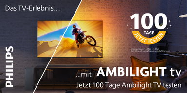 Philips Ambilight TV - 100 Tage testen